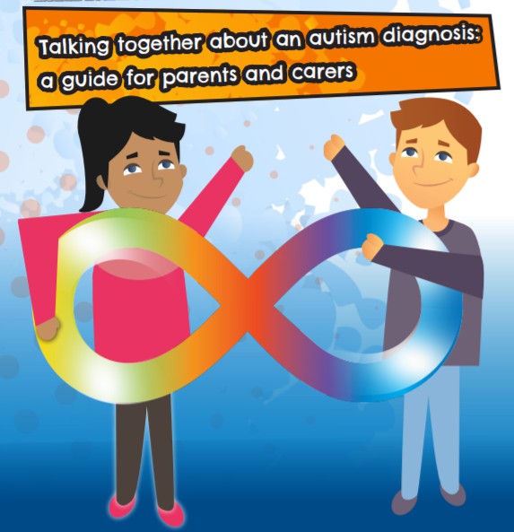 Talking Together about an autism diagnosis: a guide for parents and carers